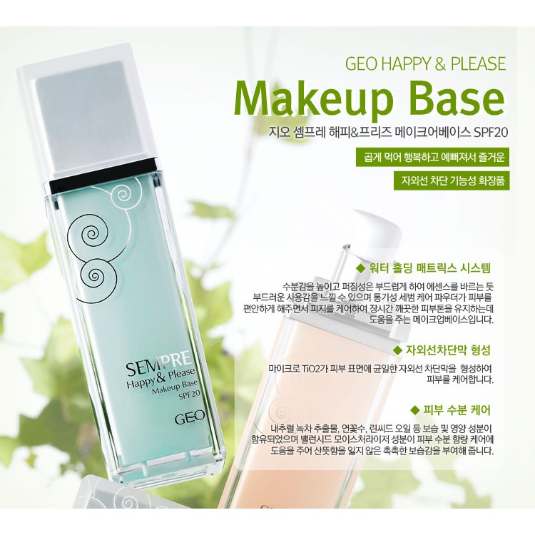 Kem Lót Trang Điểm Geo Sempre Happy & Please Makeup Base SPF20 40ml - che khuyết điểm hoàn hảo