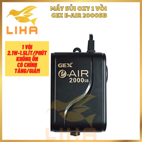 Máy Sủi Oxy Siêu Êm 1 Vòi Gex E-Air 2000SB (2.1W-1.5Lít/Phút) - Máy Bơm Oxy Không Ồn 1 Vòi Có Chỉnh Tăng/Giảm