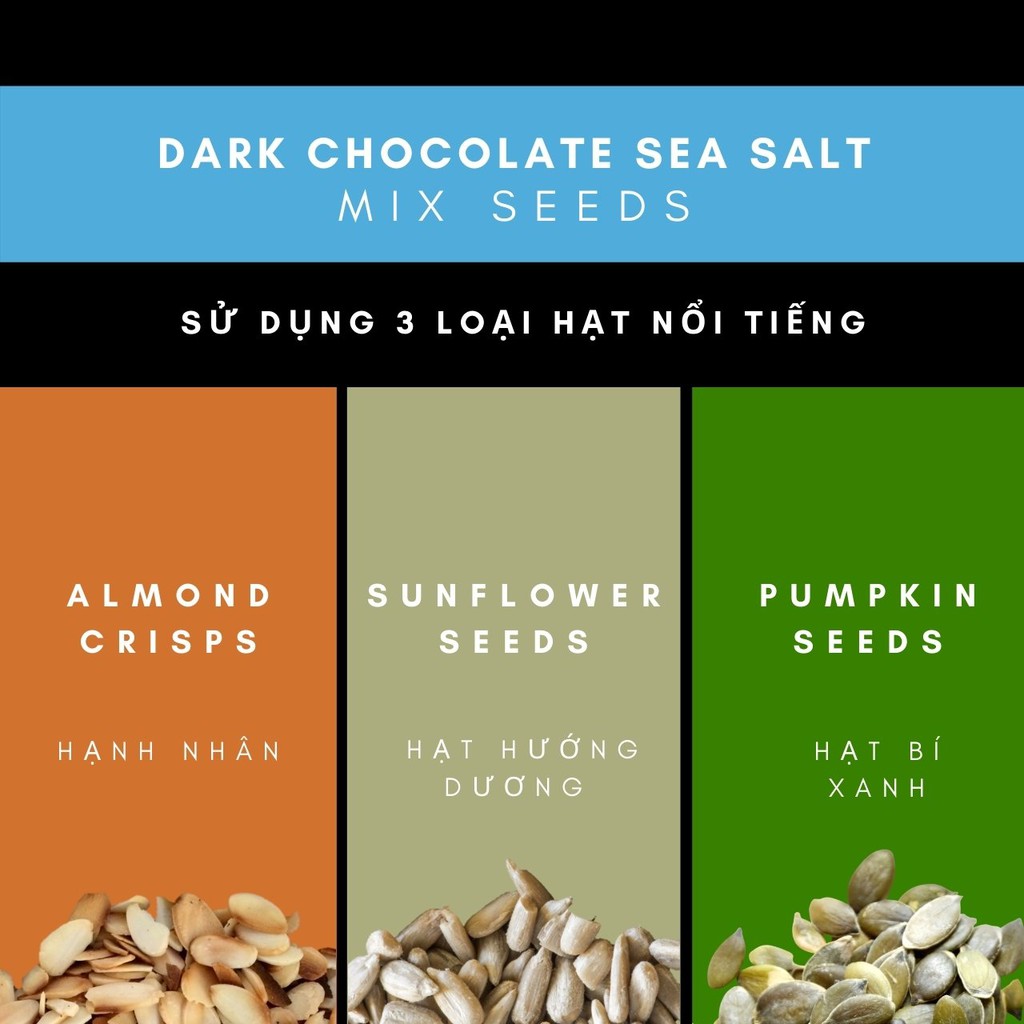 Ngũ Cốc Mix 3 Loại Hạt Chocolate Đen Dinh Dưỡng Hạnh Nhân Bí Xanh Hướng Dương Dark Chocolate Sea Salt Mixed Seeds 100g