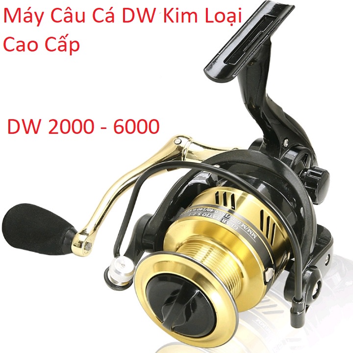 Máy Câu Cá DW Black Gold Kim Loại Cao Cấp