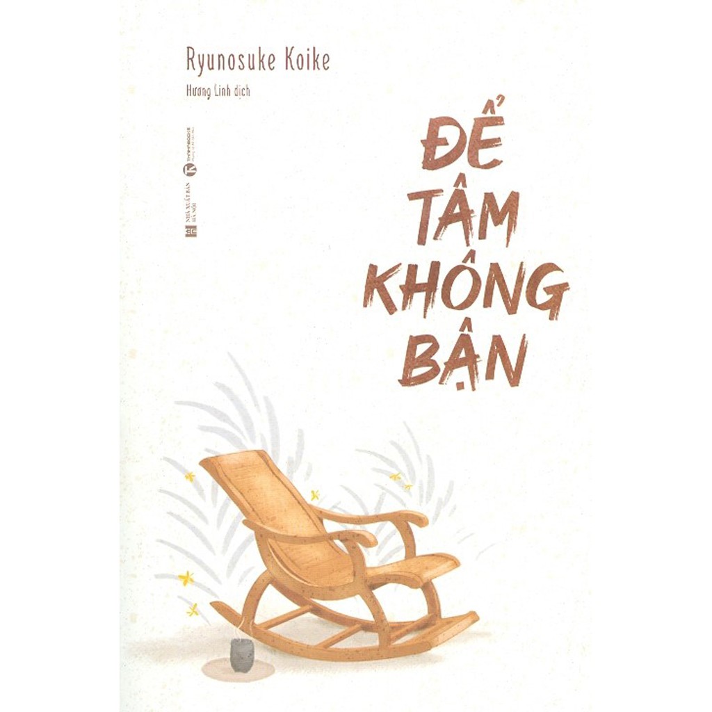Sách - Để Tâm Không Bận
