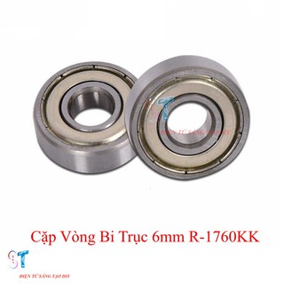Cặp Vòng Bi Trục 6mm R-1760KK (2c) hàng mới