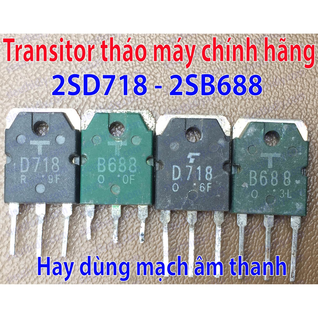 Transistor 8A 120V 80W 2SD718-2SB688 To3P tháo máy chính hãng