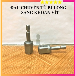 Đầu chuyển vặn khẩu sang khoan vít - Chuôi lục giác