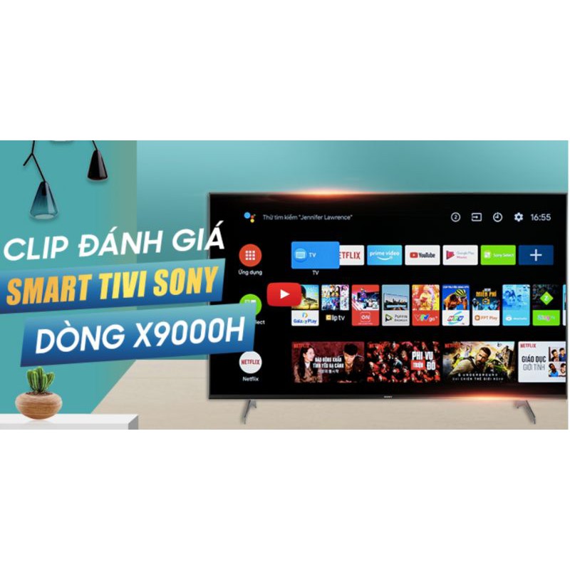 Android Tivi Sony 4K 55 inch KD-55X9000H 2020 Mới 100%