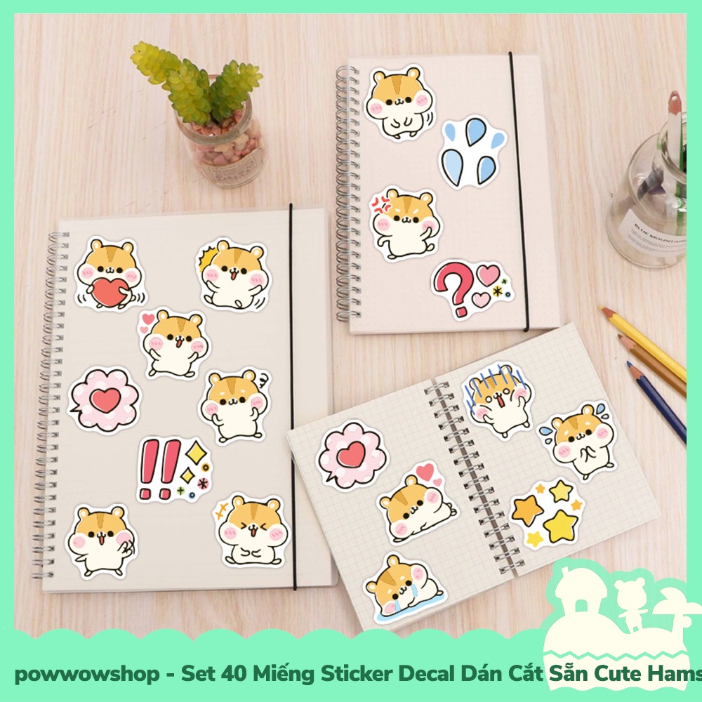 [Sẵn VN - Hỏa Tốc] Set 40 Miếng Sticker Decal Cắt Sẵn DIY Dán Trang Trí Vật Dụng Mẫu Cute Hamster Chubby Lovely