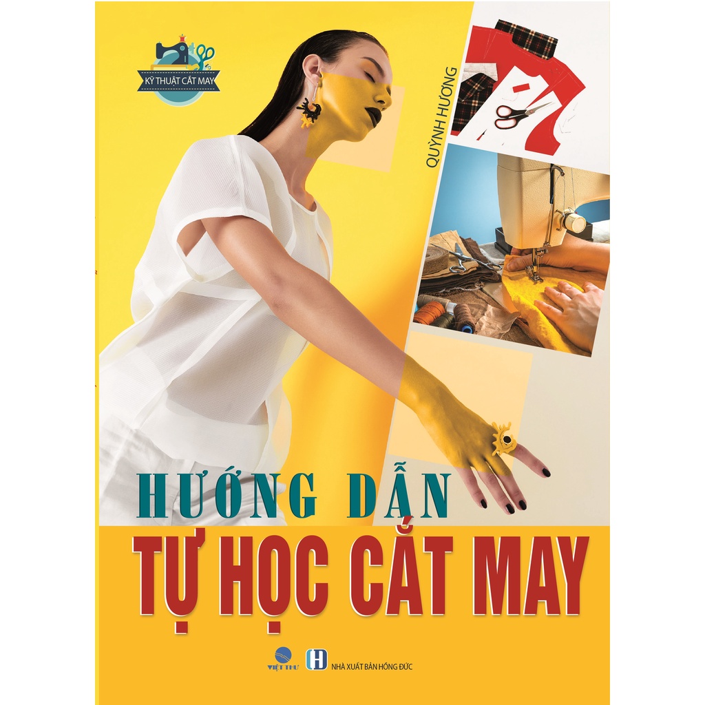 Sách Hướng Dẫn Tự Học Cắt May Quỳnh Hương 2021