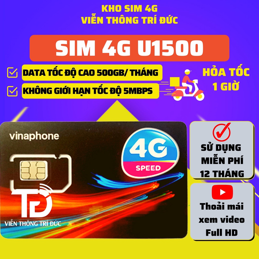 [Tặng Chọc Sim] Sim 4G 1 Năm Vinaphone D500/D500T/U1500 Data Không Giới Hạn. D519V/ Vd149 Data 6Gb/Ngày, Gọi Free