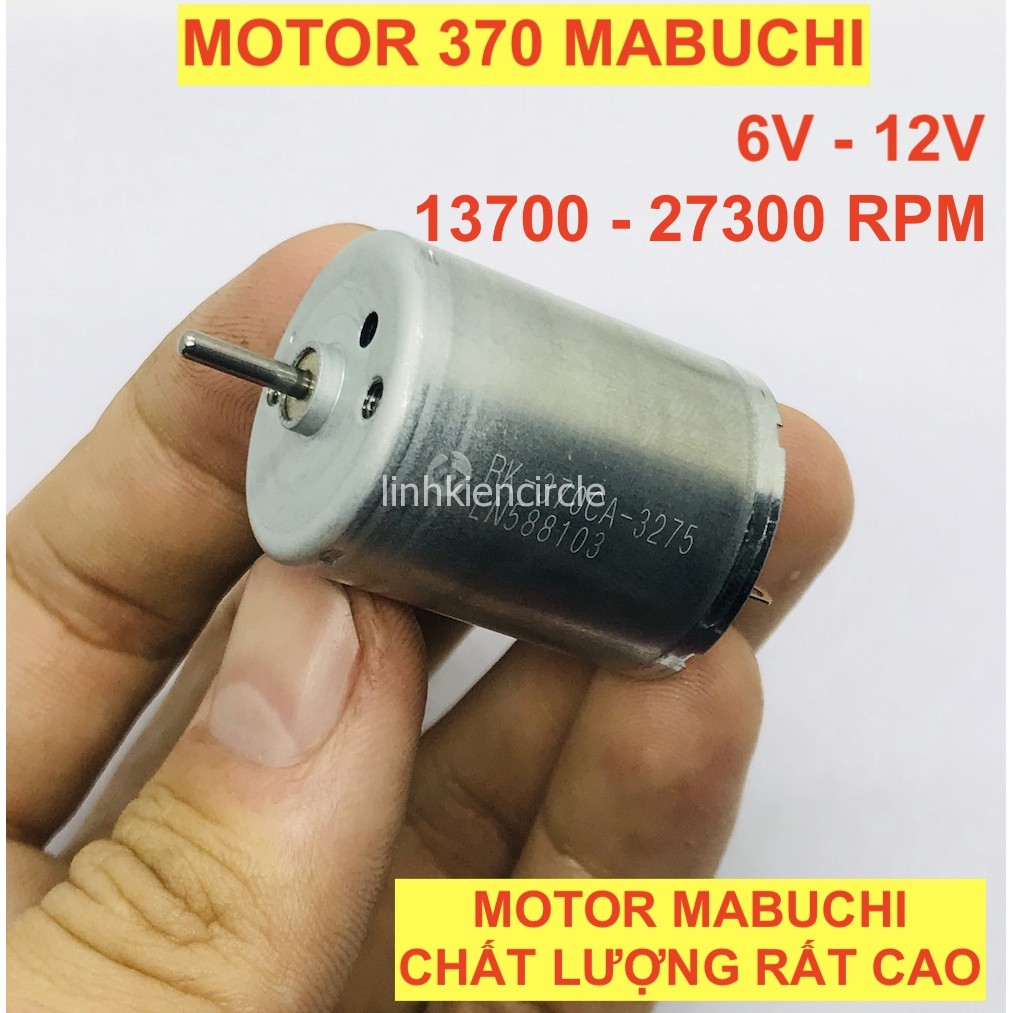 Motor chổi than 370 mã 370CA 6V - 12V của Mabuchi tốc độ 13700 - 27300 RPM chạy êm mô men xoắn lớn - LK0336
