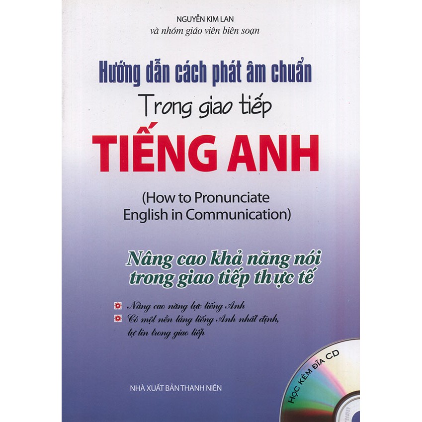 Sách - Hướng dẫn cách phát âm chuẩn trong giao tiếp tiếng Anh (kèm CD)