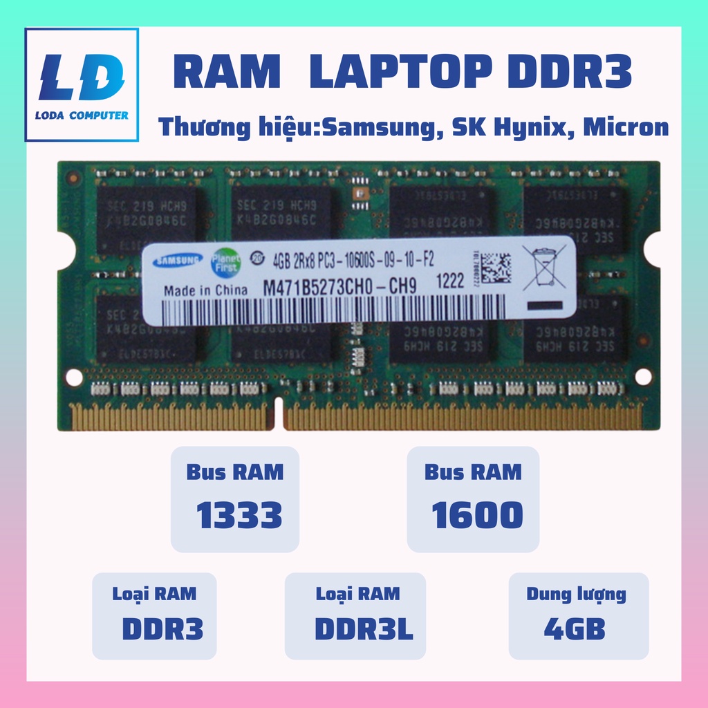 Ram Laptop 4GB DDR3 DDR3L bus 1333, 1600 (Hiệu Samsung/SK Hynix, Micon,…)