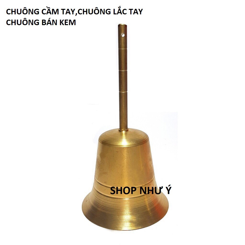 CHUÔNG CẦM TAY,CHUÔNG LẮC TAY,CHUÔNG BÁN KEM CAO 16CM,18CM