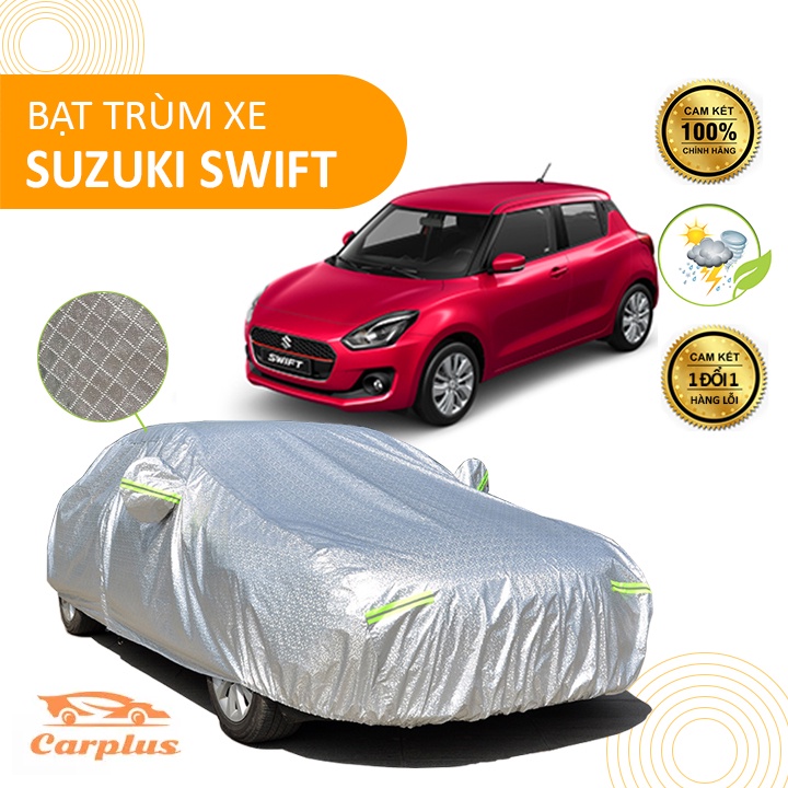 Bạt che phủ xe ô tô Suzuki Swift chống nắng mưa - bạt phủ ô tô 3 lớp chống nóng không thấm nước