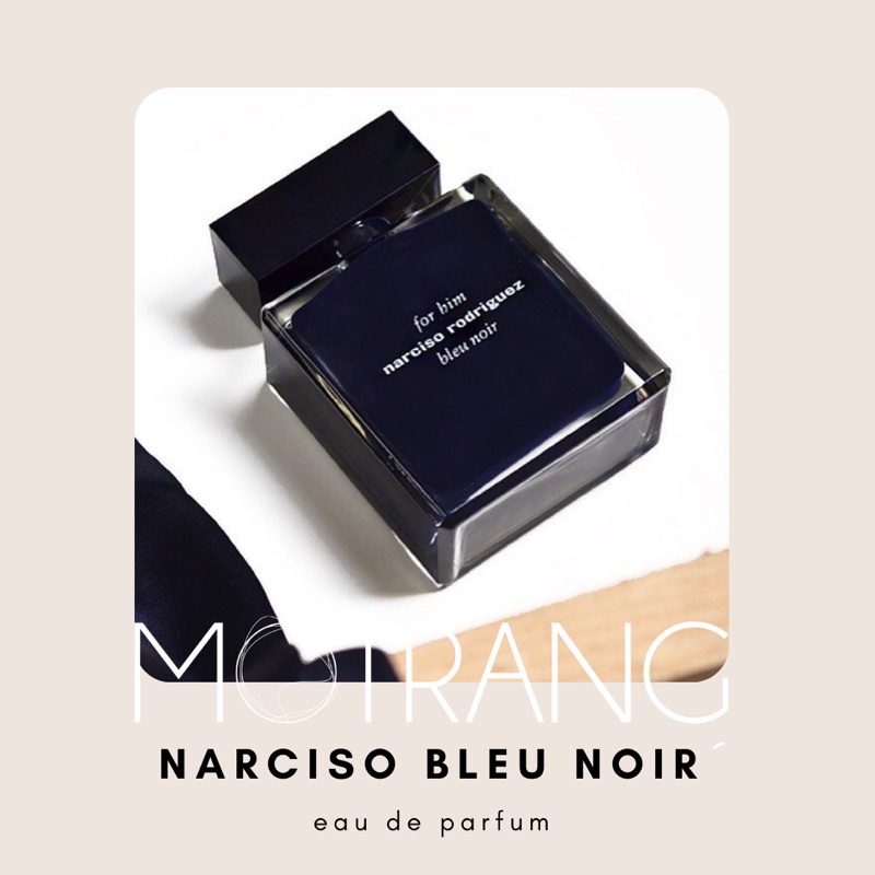 Nước Hoa Nam Thơm Lâu Narciso Rodriguez For Him Bleu Noir Hương Gỗ Hiện Đại Lôi Cuốn 5ml - 10ml - 20ml