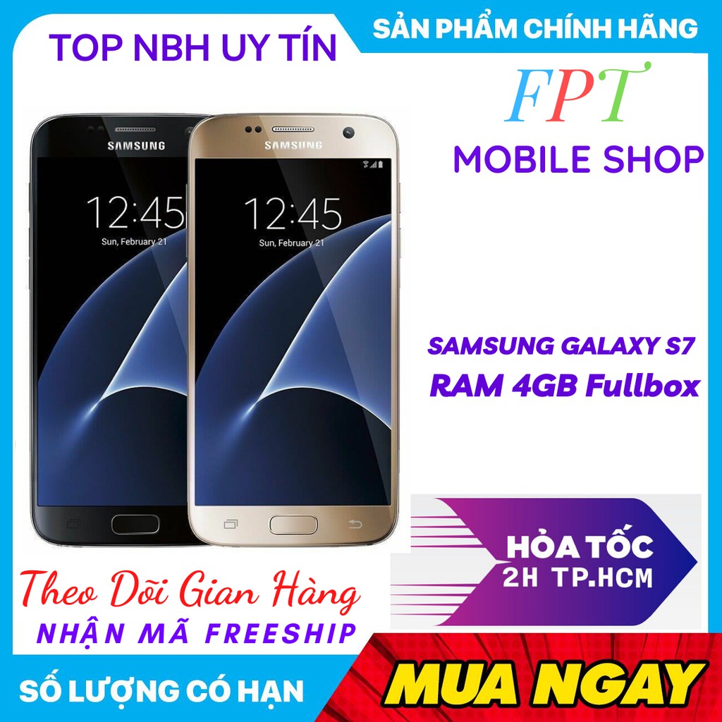 [fREESHIP] Điện Thoại Samsung Galaxy S7 Ram 4Gb Chính Hãng-Chiến Game Mượt- Bảo Hành 1 năm bao đổi 7 ngày