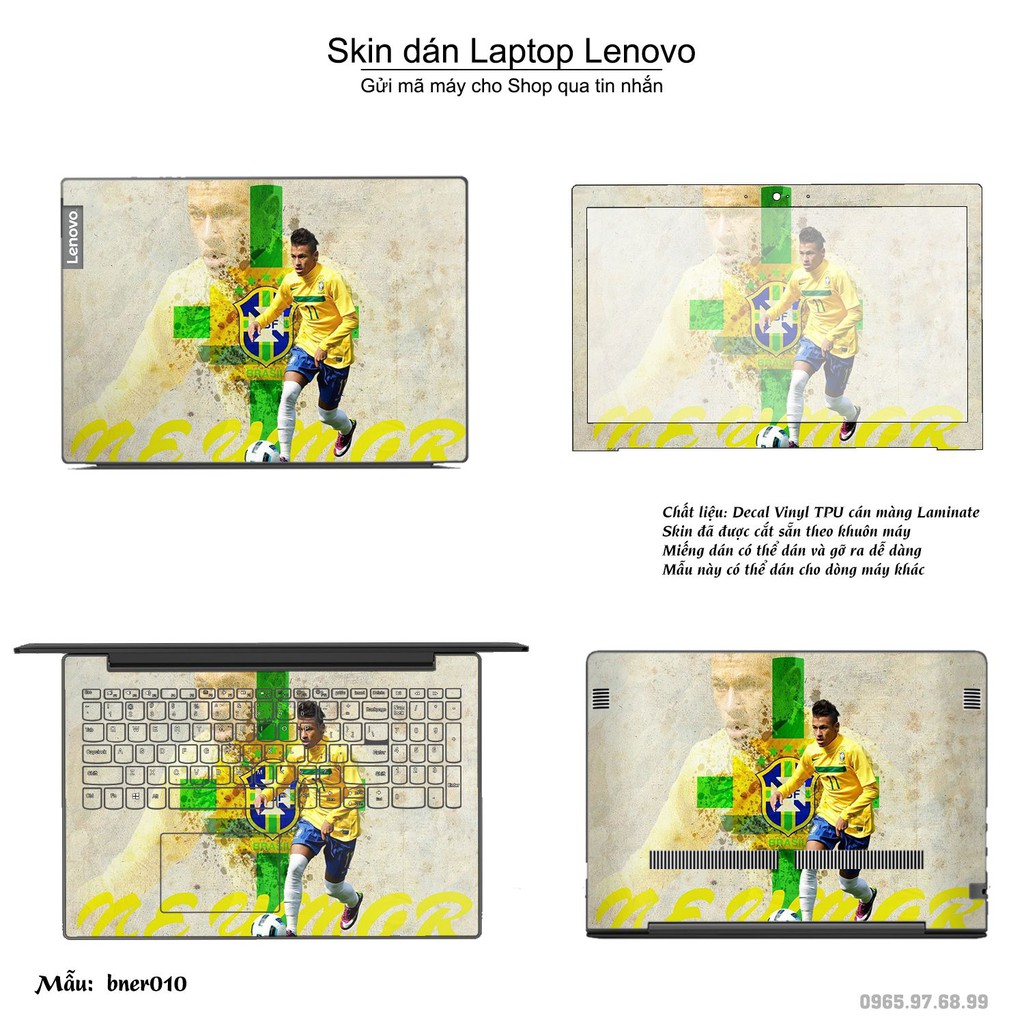 Skin dán Laptop Lenovo in hình Neymar (inbox mã máy cho Shop)