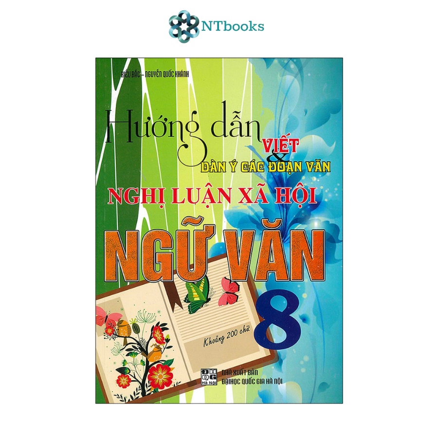 Sách Hướng Dẫn Viết Dàn Ý Các Đoạn Văn Nghị Luận Xã Hội Ngữ Văn 8