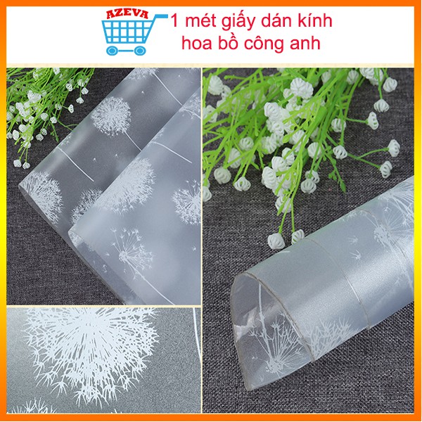 Giấy dán kính cửa mờ hình hoa bồ công anh khổ 45cm, giấy dán kính chống nắng - AZEVA