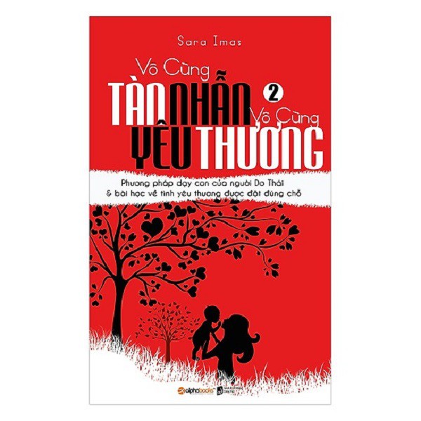 Sách - Vô cùng tàn nhẫ vô cùng yêu thương