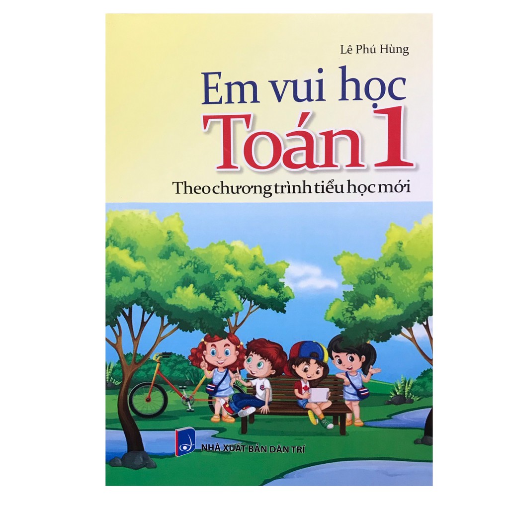 Sách - Em vui học Toán 1 theo chương trình tiểu học mới
