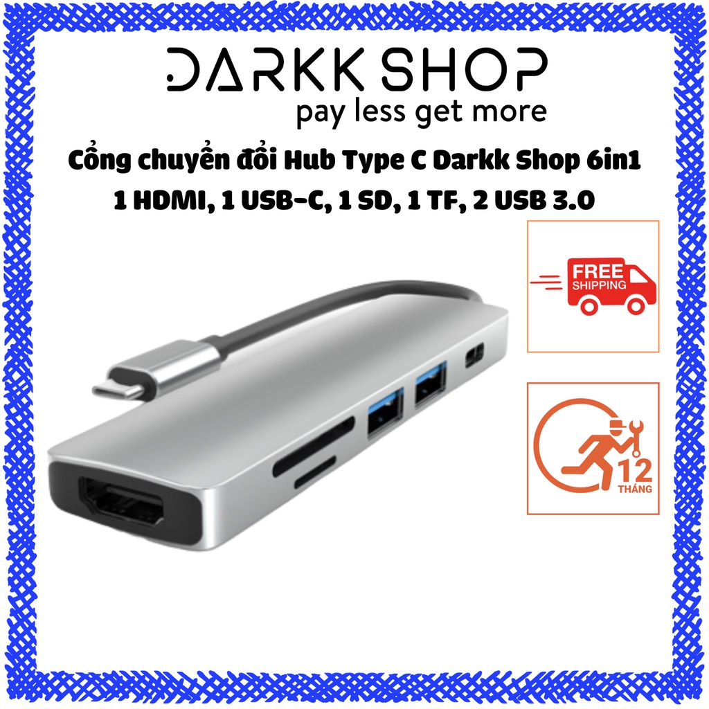 Hub Type C Darkk Shop 4in1 5in1 6in1 - Cổng chuyển đổi USB Type C to HDMI, SD Card, TF Card, USB 3.0, USB-C BH 12 tháng