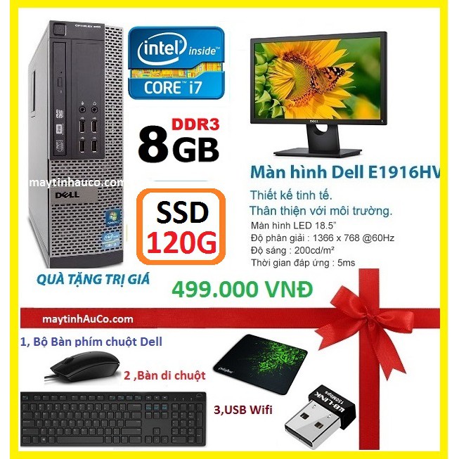 Máy tính để bàn đồng bộ Dell optiplex 390 ( Core i7 / 8G / SSD 120G ),Màn hình Dell 18.5 inch Wide - LED , Tặng Bàn phím