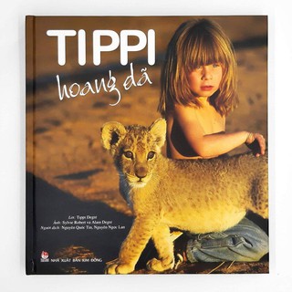 Sách Tippi hoang dã tái bản 2019