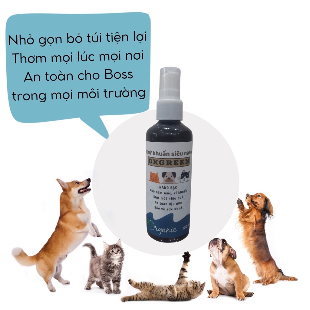 Xịt khử khuẩn mùi hôi chó mèo nano bạc DKGREEN