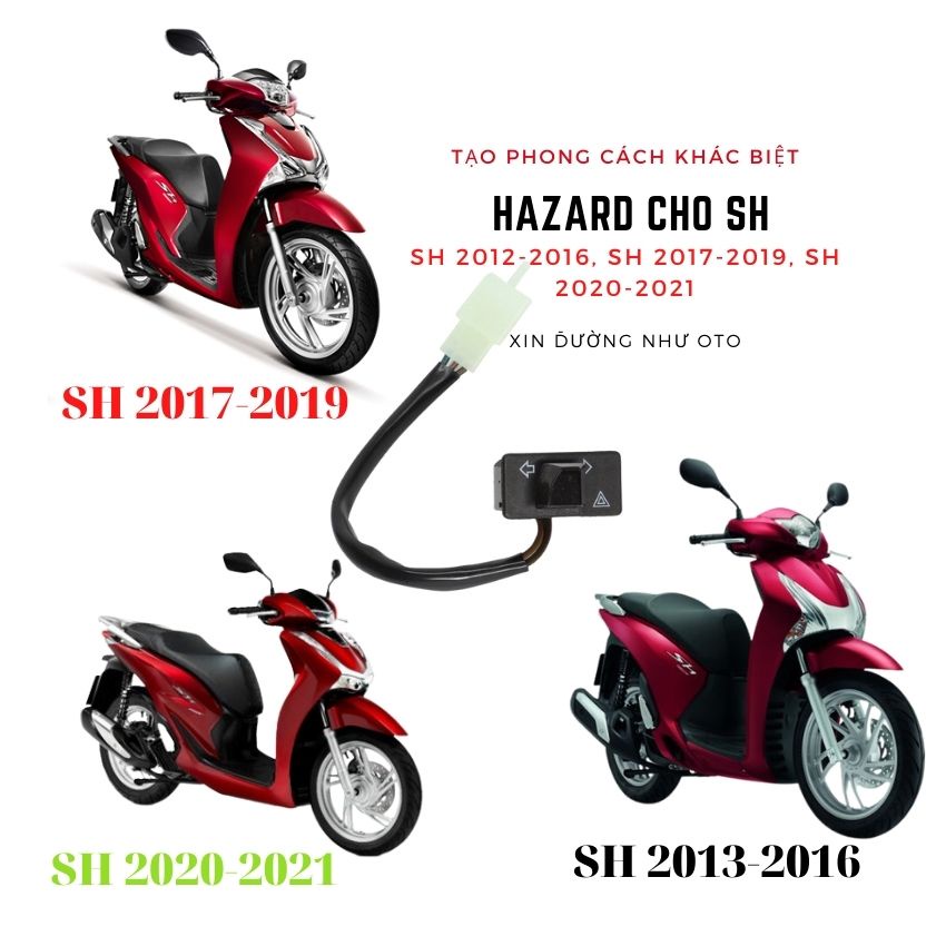 Công tắc Hazard Cho Xe SH 2021-2020,SH 2017-2019, SH 2012-2016