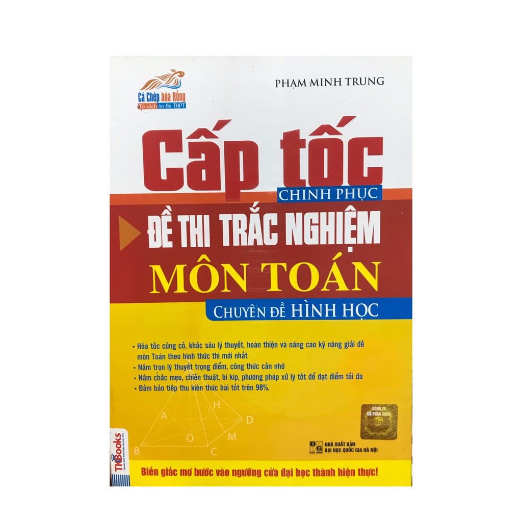 Sách - Cấp Tốc Chinh Phục Đề Thi Trắc Nghiệm Môn Toán-Chuyên Đề Hình Học