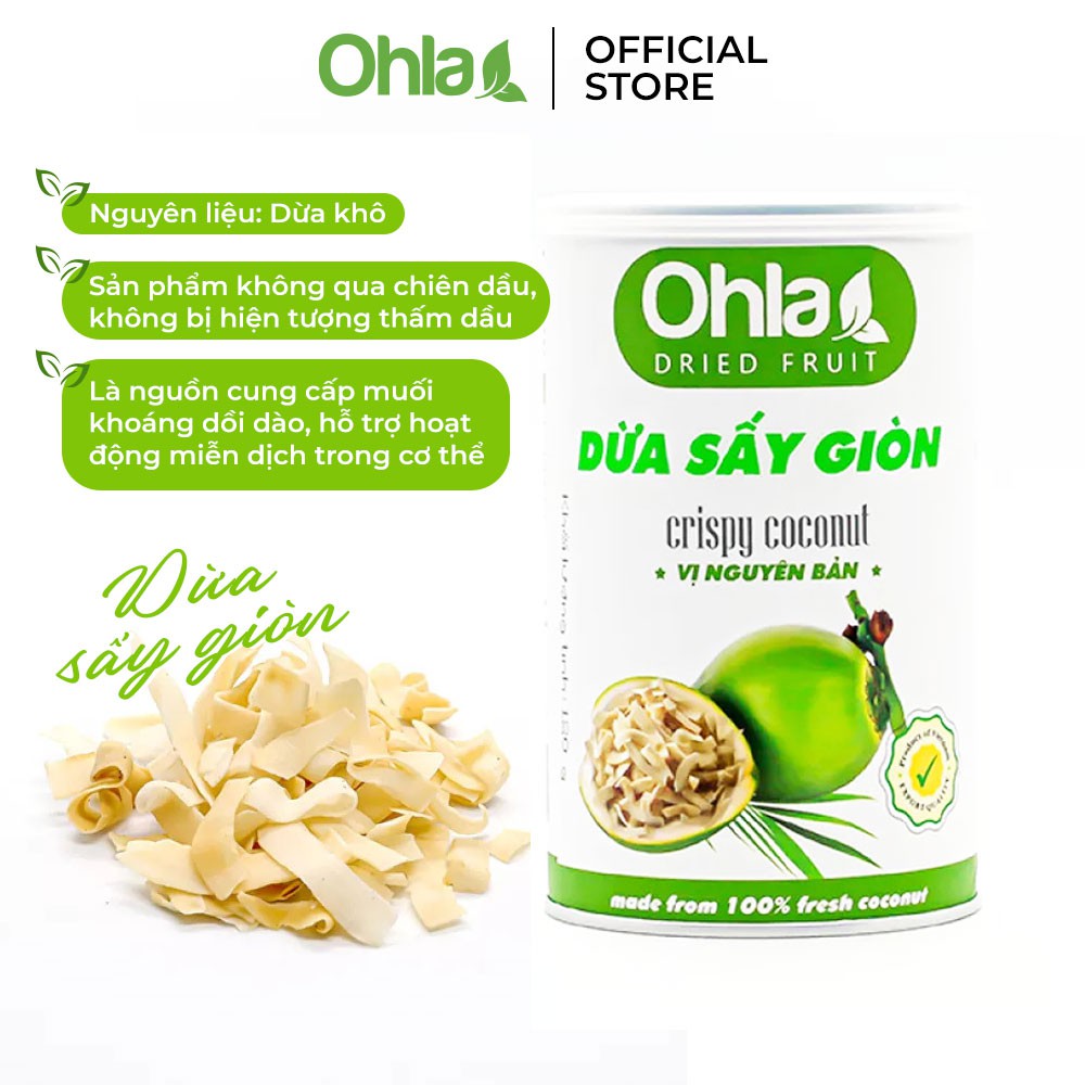 Dừa sấy giòn Ohla ăn vặt trái cây sấy thơm ngon bổ dưỡng 120gr