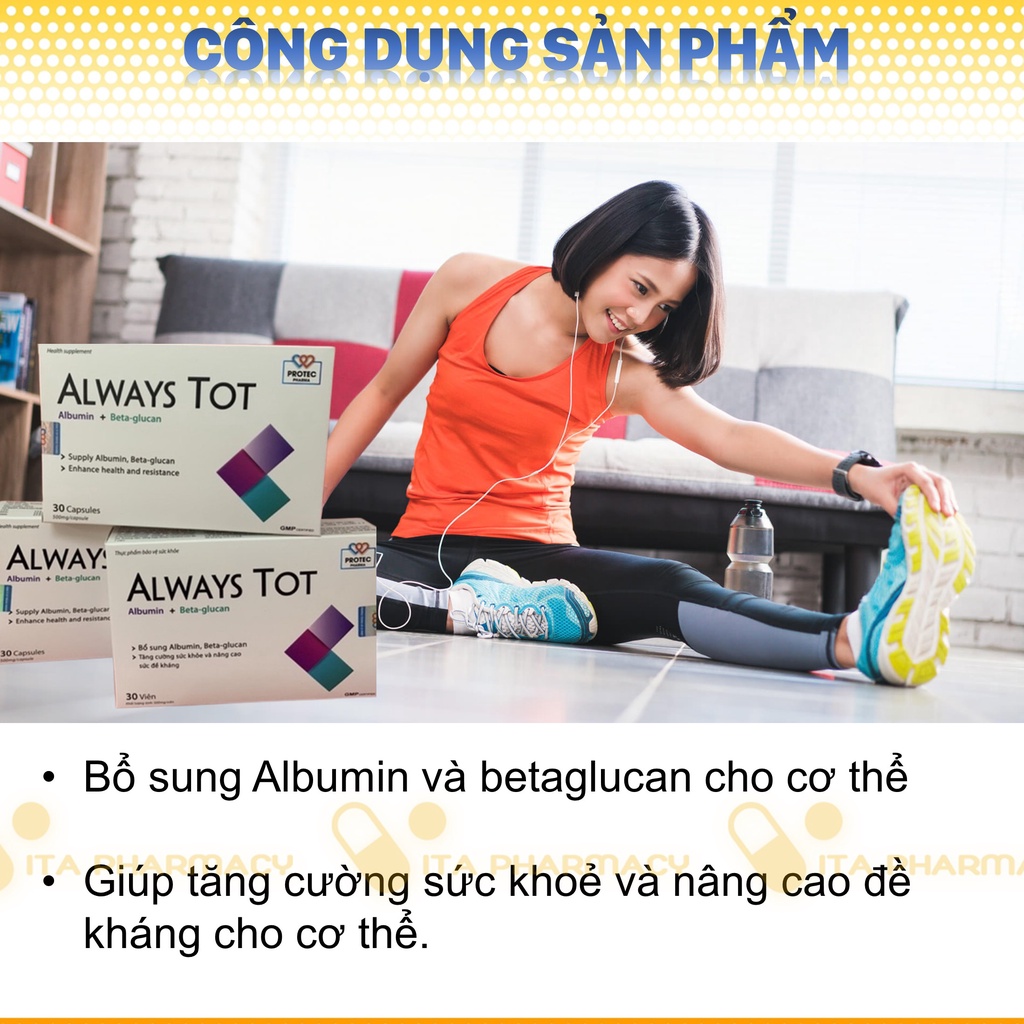 Viên Uống Tăng Sức Đề Kháng ALWAYS TOT Bổ sung Albumin và betaglucan cho cơ thể Hộp 30 viên