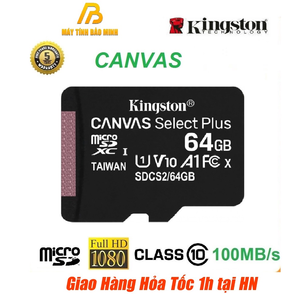 Thẻ nhớ MicroSD Kingston 64GB Class 10 tốc độ đọc 100mbs - Hàng chính hãng BH 5 năm 1 đổi 1