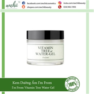 [TOP 1 UY TÍN] Kem Dưỡng Ẩm I'm from Vitamin Tree Water Gel