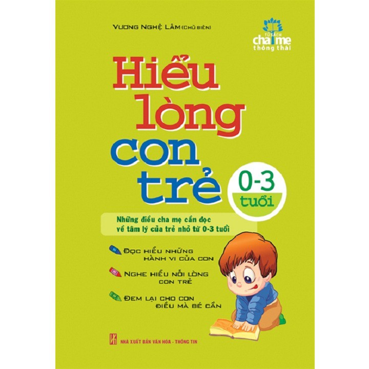 Hiểu Lòng Con Trẻ (0 - 3 Tuổi)