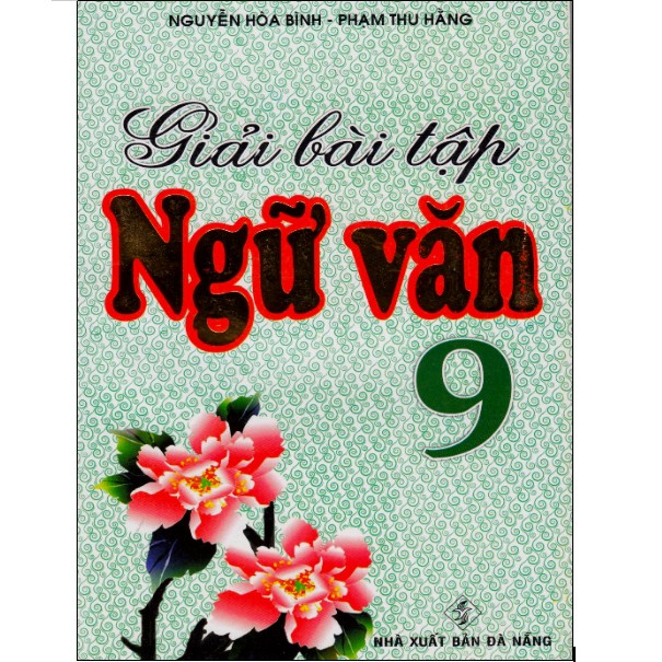 Sách - Giải Bài Tập Ngữ Văn 9