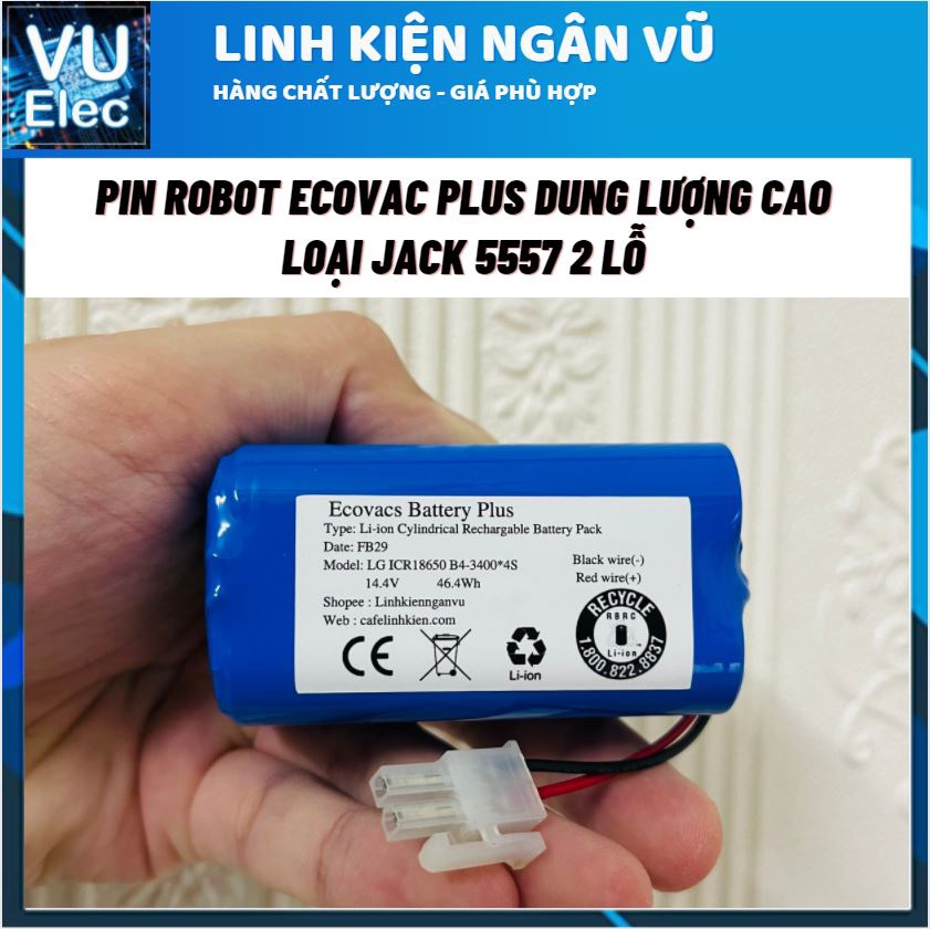 Pin robot hút bụi Ecovacs DUNG LƯỢNG CAO 2600MAH/3400MAH hàng Việt nam CAM KẾT PIN XỊN ( Lỗi 1 đổi 1 trong 3 tháng) | BigBuy360 - bigbuy360.vn