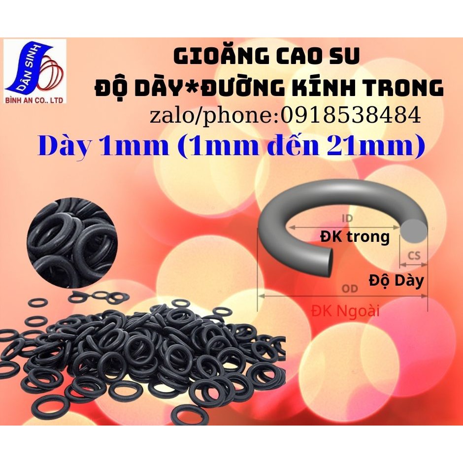 Dày 1mm, Đường kính trong Từ 1mm đến 21mm x ,Gioăng cao su Oring NBR