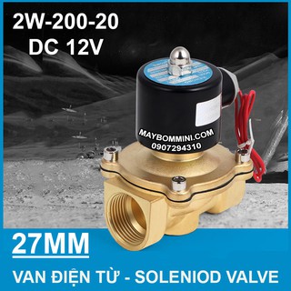 Van Điện Từ Thường Đóng 12V 2W-200-20 Ren 27mm