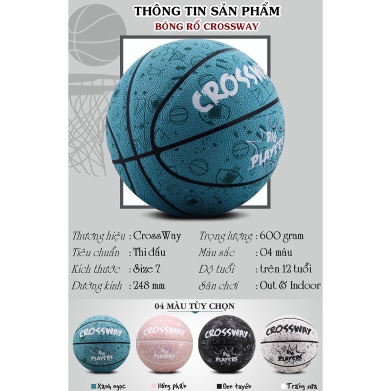 Bóng Rổ Chính Hãng Crossway số 7 Chuẩn thi Đấu Sân Indoor và Outdoor