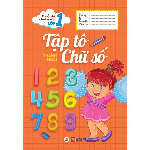 Sách - Chuẩn Bị Cho Bé Vào Lớp 1 - Tập Tô Chữ Số