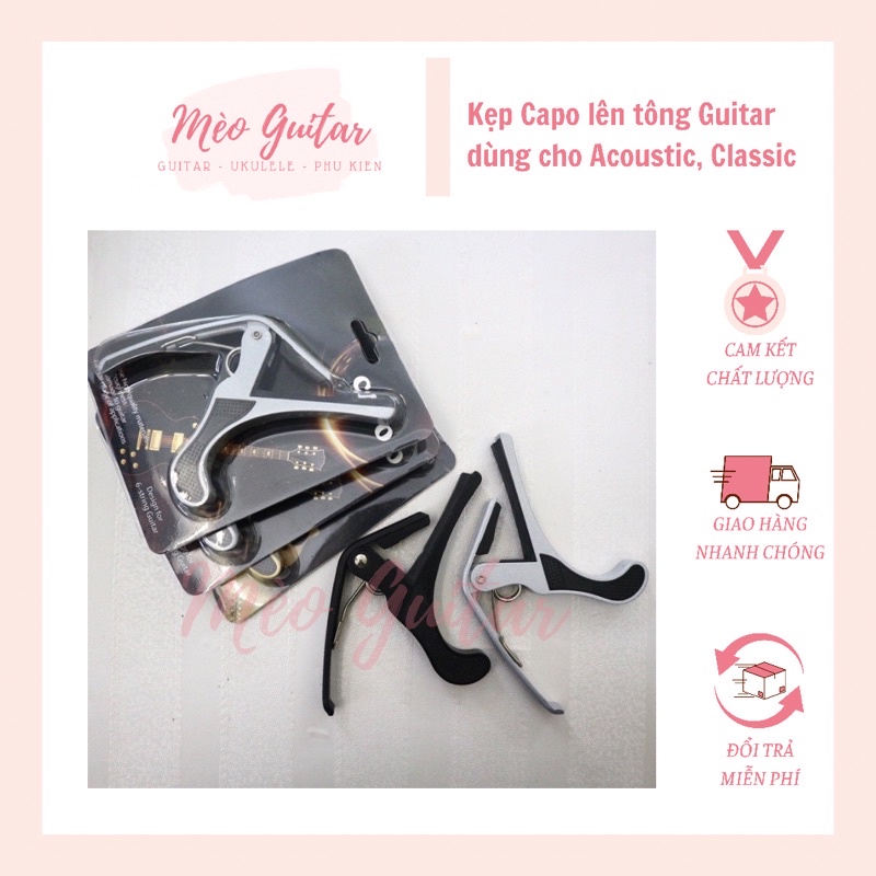 Capo Guitar dùng cho đàn Acoustic,  Classic, Ukulele kẹp lên tông đàn ghita chắc chắn, bền đẹp, chất lượng giá rẻ