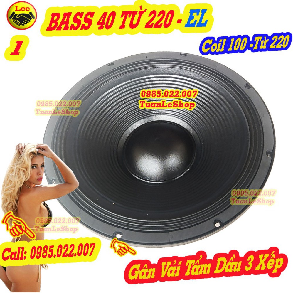 LOA BASS 4 TẤC EL TỪ 220 COIL 100 CAO CẤP -LOA BASS 40 – GIÁ 1 CỦ LOA RỜI