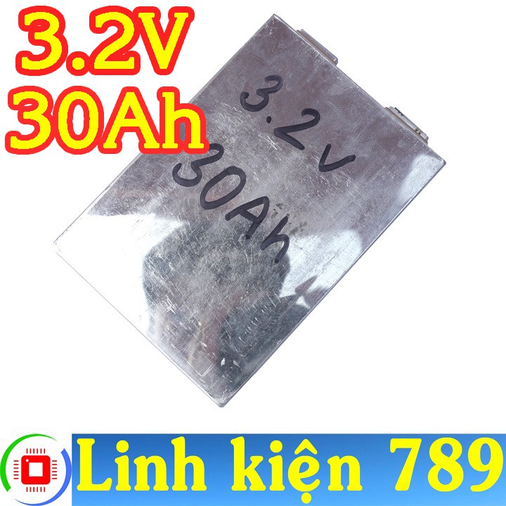 Pin Lithium pin khối nhôm 3.2V 30Ah - Linh Kiện 789