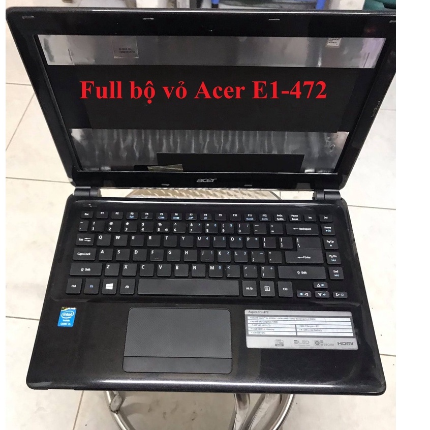 Rã xác Laptop Acer E1-472 vỏ còn khá đẹp