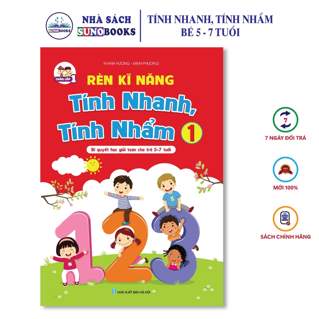 Sách - Rèn Kỹ Năng Tính Nhanh, Tính Nhẩm 1 - Bí quyết học giỏi toán cho trẻ 5 - 7 tuổi