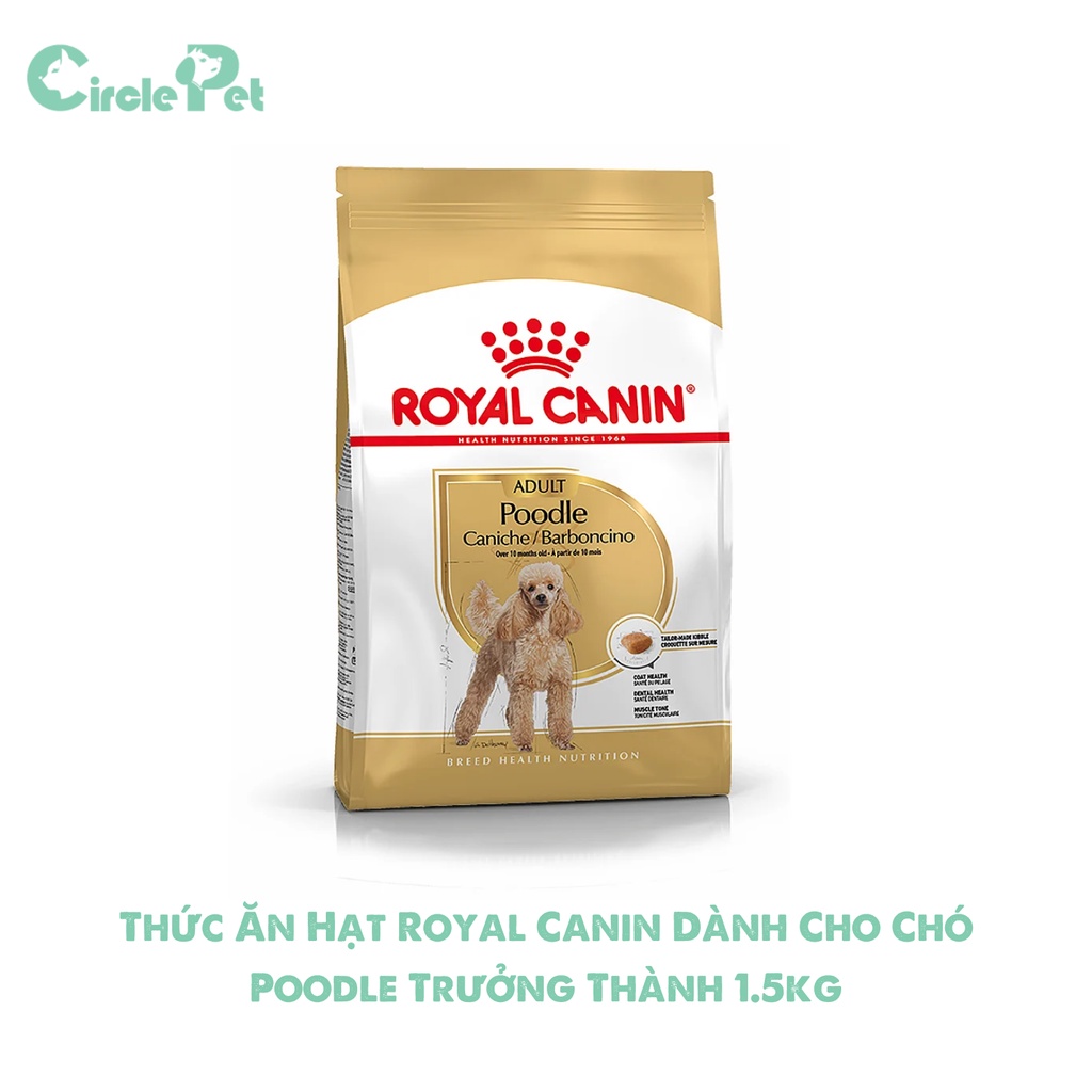 Hạt Dinh Dưỡng Royal Canin Tốt Cho Hệ Tiêu Hóa Dành Cho Chó Poodle Nhỏ Và Trưởng Thành Túi 500g/1,5kg - Circle Pet