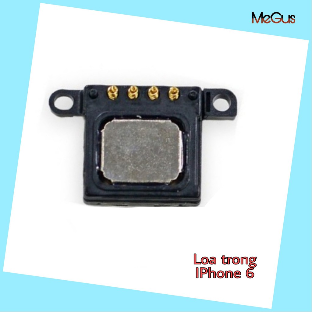 Loa trong iphone 6 zin