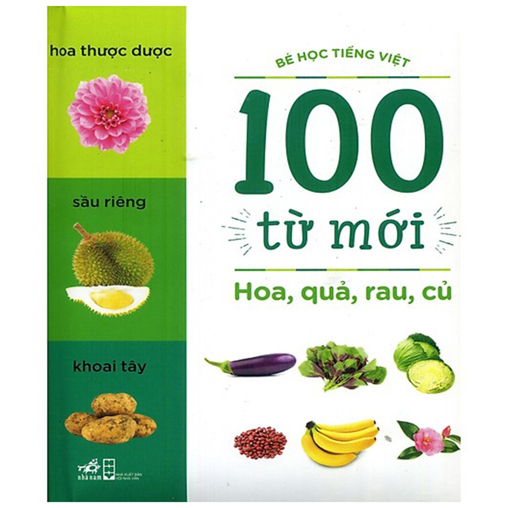 Sách - 100 Từ Mới - Hoa, Quả, Rau, Củ