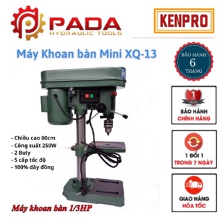 Máy khoan bàn XQ13-Công suất 250W-Hàng chính hãng-Chất lượng-Bảo hành 6 tháng
